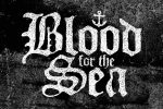 BLOOD FOR THE SEA