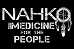 NAHKO AND MEDICINE FOR THE PEOPLE