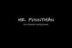 MR. FUNNYMAN