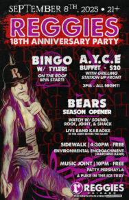 Reggies 18yr Anniversary Bash