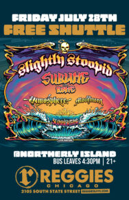 SHUTTLE TO SLIGHTLY STOOPID & SUBLIME WITH ROME