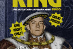 Saturday Night Bingo! Return Of The King Saturday Night Bingo! Return Of The King
