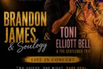 Brandon James & Soulogy “An Evening Of Timeless Soul Classics” Brandon James & Soulogy “An Evening Of Timeless Soul Classics”