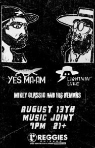 Yes Ma’am + Lightnin’ Luke