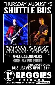 SHUTTLE TO THE SMASHING PUMPKINS & NOEL GALLAGHER’S HIGH FLYING BIRDS