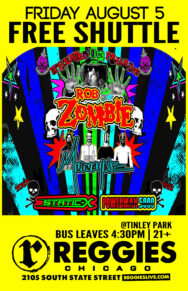 SHUTTLE TO ROB ZOMBIE & MUDVAYNE