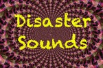 Disaster Sounds