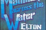 ELTON JOHN “MADMAN ACROSS THE WATER”