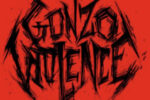 GONZO VIOLENCE