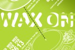 Wax On Wax Off