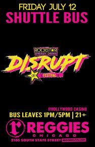 SHUTTLE TO ROCKSTAR ENERGY’S DISRUPT FEST