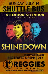 SHUTTLE TO SHINEDOWN