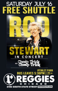 SHUTTLE TO ROD STEWART & CHEAP TRICK
