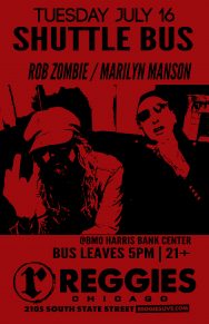 SHUTTLE TO ROB ZOMBIE AND MARILYN MANSON