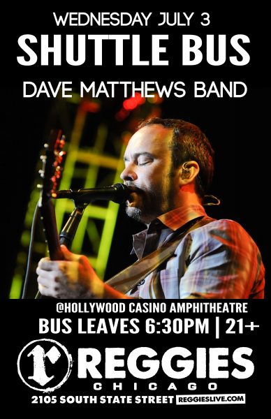 Shuttle To Dave Matthews Band Reggies Chicago