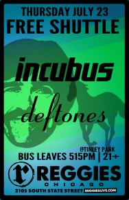 SHUTTLE TO INCUBUS, DEFTONES