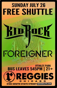 SHUTTLE TO KID ROCK, FOREIGNER