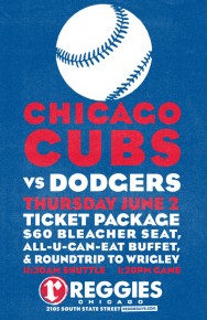 CUBS VS DODGERS AT WRIGLEY TICKET PACKAGE CUBS VS DODGERS AT WRIGLEY TICKET PACKAGE
