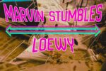 Marvin Stumbles Marvin Stumbles