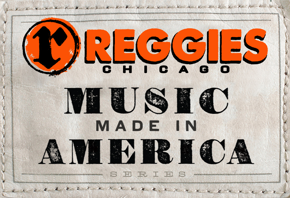 "Music Made In America" Series Reggies Chicago