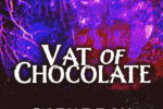 Vat of Chocolate Vat of Chocolate