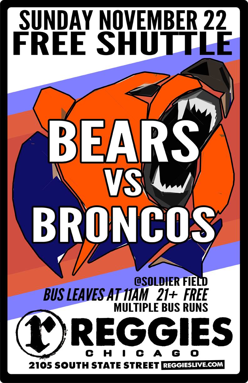 Chicago Bears vs Broncos Reggies Chicago