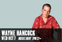 WAYNE “THE TRAIN” HANCOCK