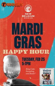 New Belgium X Reggies Mardi Gras Happy Hour New Belgium X Reggies Mardi Gras Happy Hour