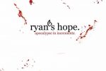 RYAN’S HOPE