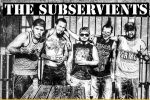 THE SUBSERVIENTS