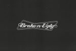 BROKE N UGLY BROKE N UGLY