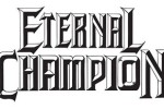 ETERNAL CHAMPION ETERNAL CHAMPION