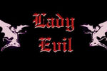 LADY EVIL