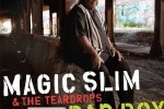 MAGIC SLIM & THE TEARDROPS