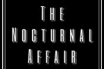 THE NOCTURNAL AFFAIR